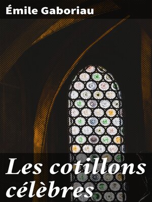 cover image of Les cotillons célèbres